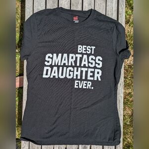 Best Smarta$$ daughter ever T shirt